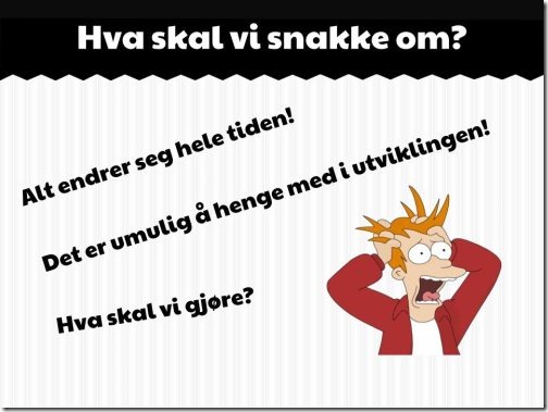 Softwareutvikling anno 2012 (1)